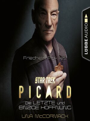 cover image of Star Trek--Picard--Die letzte und einzige Hoffnung